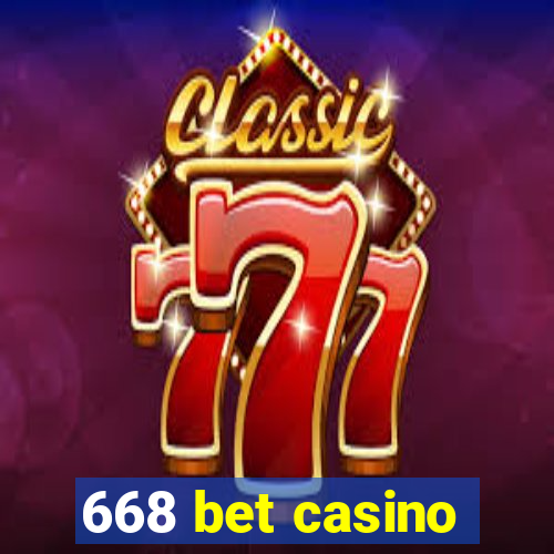 668 bet casino